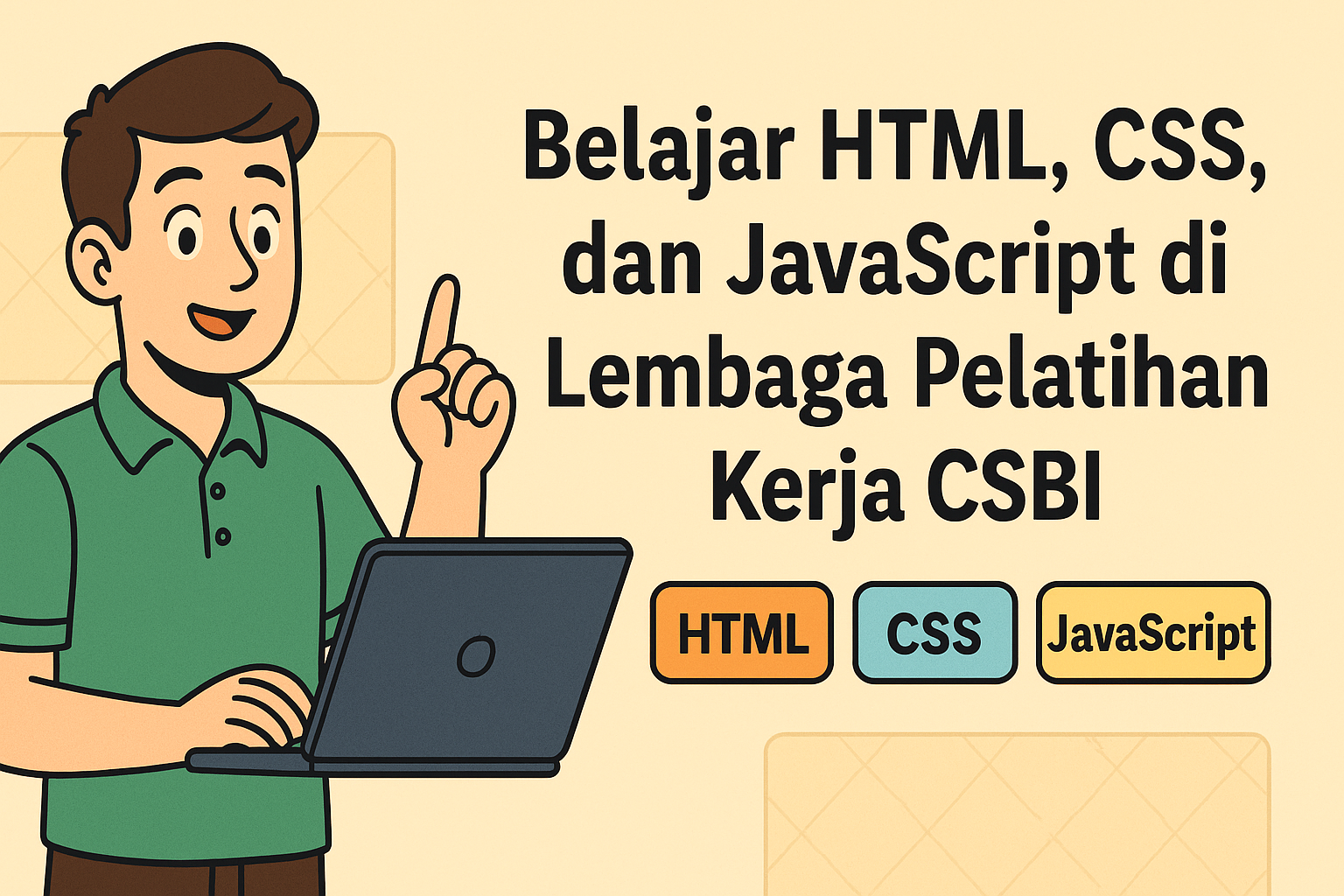 Belajar HTML, CSS, dan JavaScript di Lembaga Pelatihan Kerja CSBI